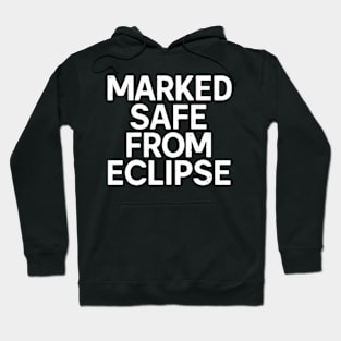 Marked Safe From Eclipse Funny Eclipse 2024 shirt Hoodie